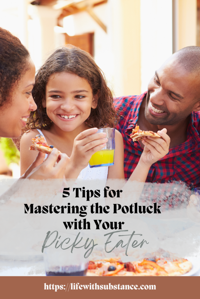 5 Tips for Mastering the Potluck with Your Picky Eater