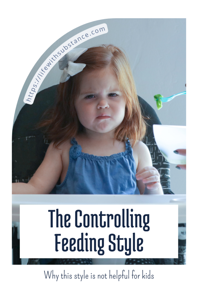 The controlling feeding style