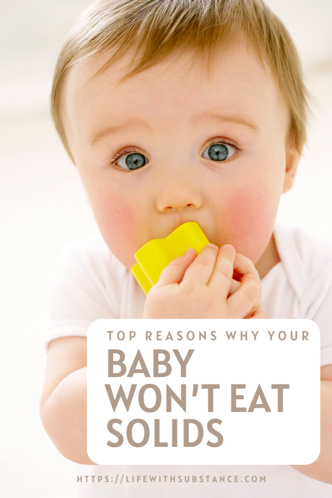 Top reasons why your baby won't eat solids