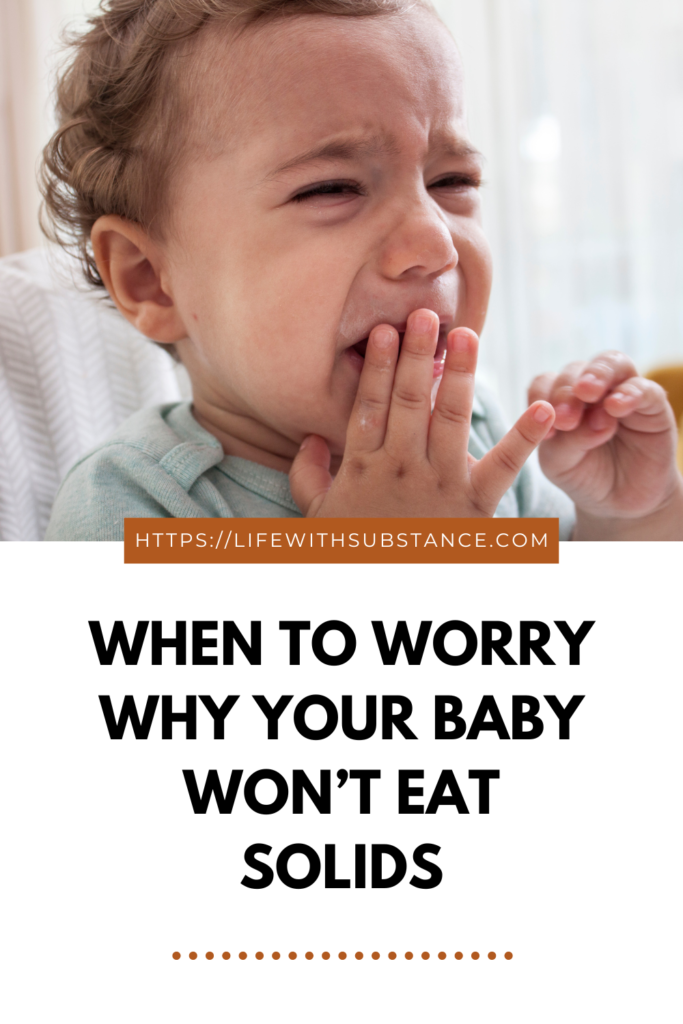 When to worry why your baby won't eat solids